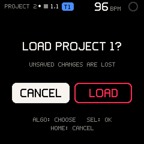 LOAD PROJECT 1? UNSAVED CHANGES ARE LOST